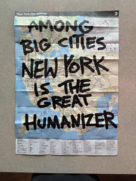 NEW YORK IS THE GREAT HUMANIZER