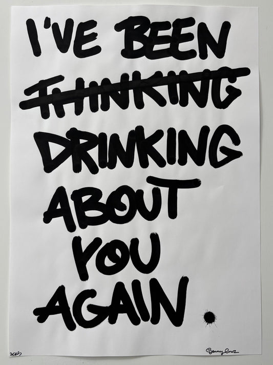 I'VE BEEN DRINKING
